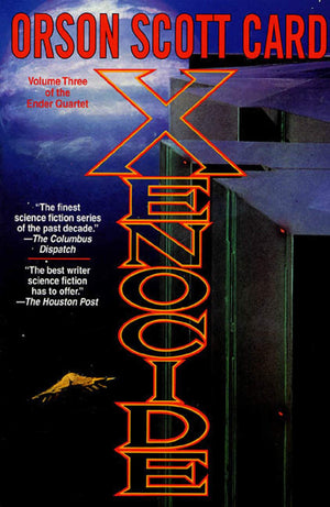 Xenocide: Volume Three Of The Ender Saga (The Ender Quartet)