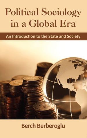Political Sociology In A Global Era: An Introduction To The State And Society,Used