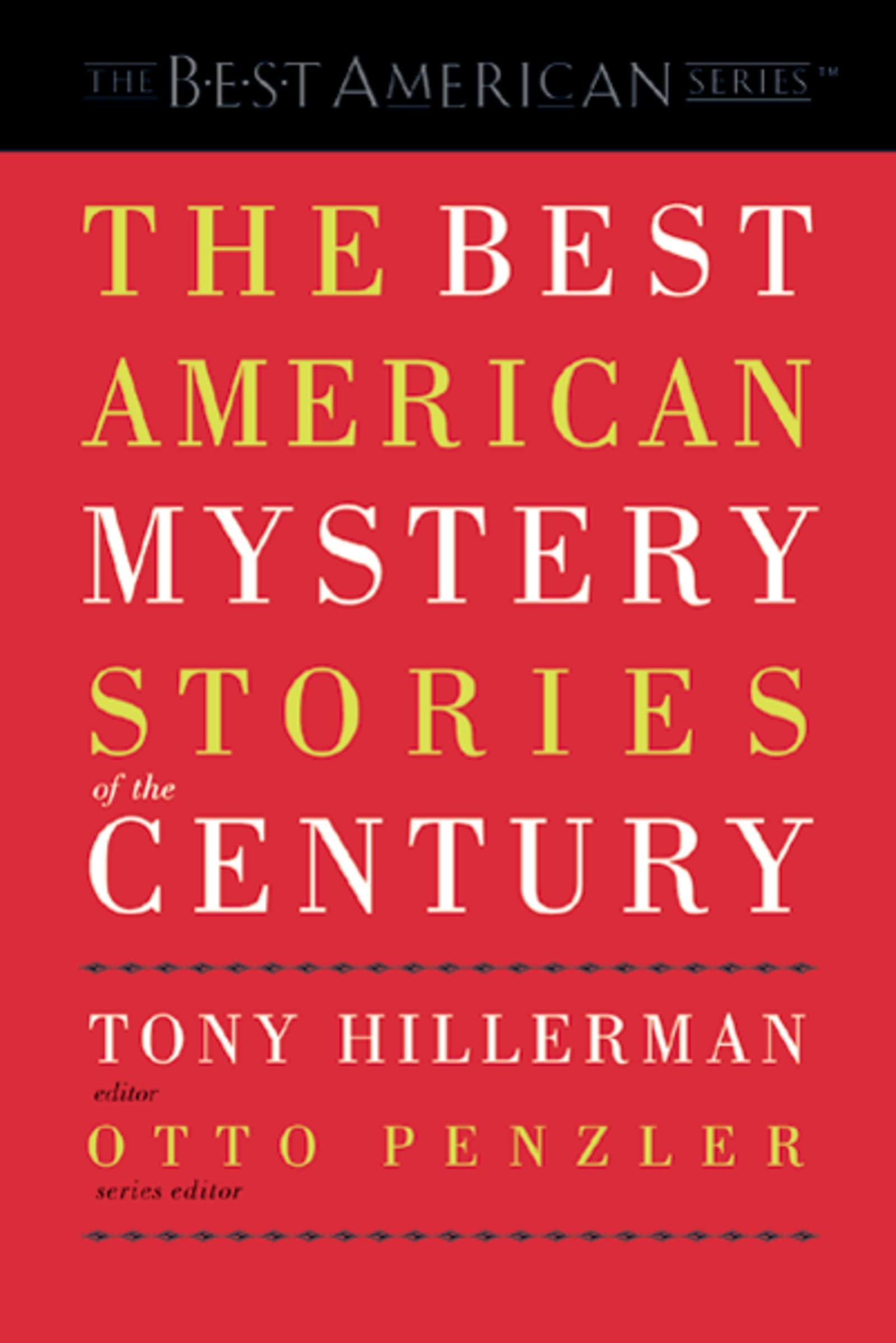 The Best American Mystery Stories of the Century,New