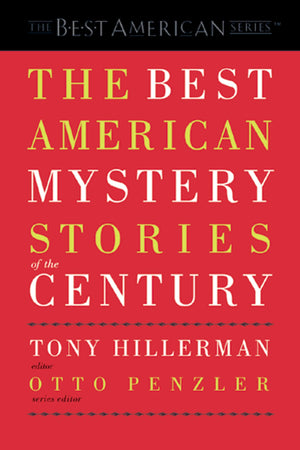 The Best American Mystery Stories of the Century,New