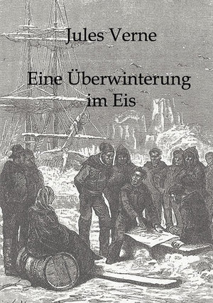 Eine berwinterung im Eis (German Edition),Used