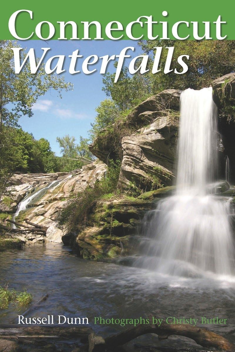 Connecticut Waterfalls: A Guide,Used