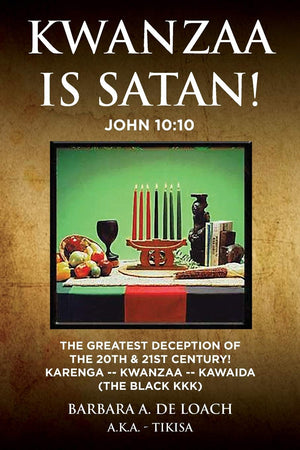 Kwanzaa Is Satan! John 10: 10 The Greatest Deception Of The 20Th & 21St Century! Karenga  Kwanzaa  Kawaida (The Black Kkk),Used