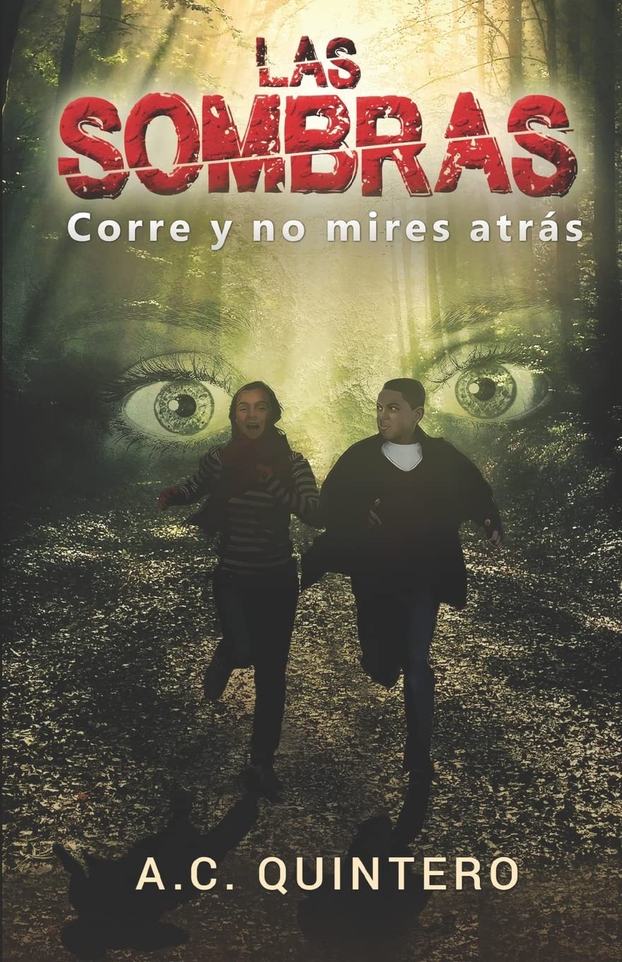 Las sombras: Corre y no mires atras (Las Apariencias Engaan) (Spanish Edition),Used