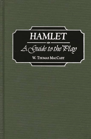 Hamlet: A Guide To The Play (Greenwood Guides To Shakespeare),New