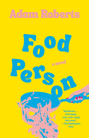 Food Person: A Novel