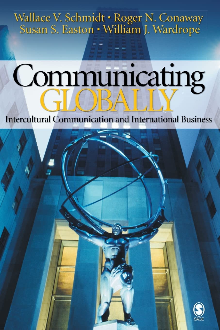 Communicating Globally: Intercultural Communication and International Business,New