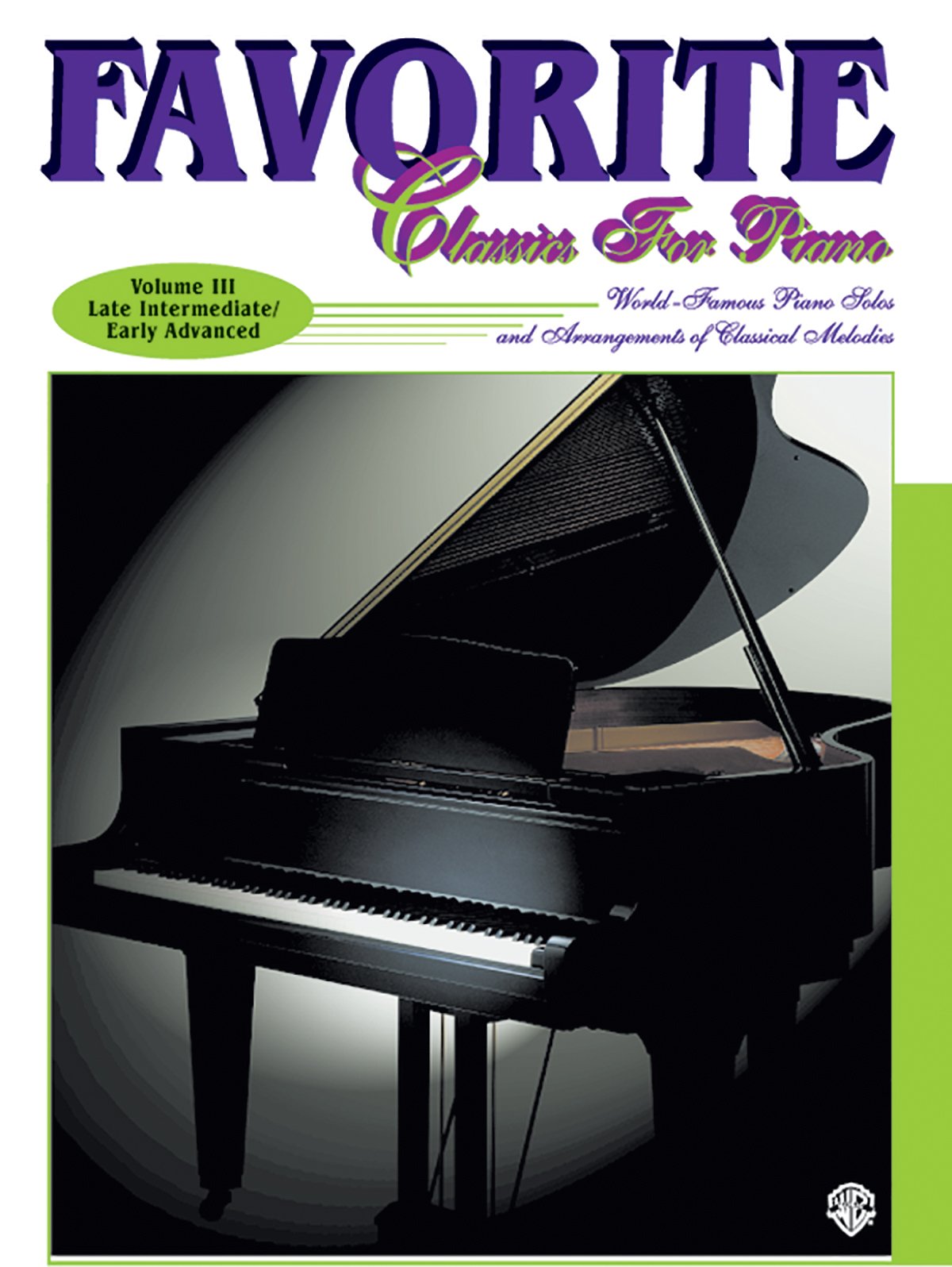 Favorite Classics for Piano, Vol 3: World Famous Piano Solos and Arrangements of Classical Melodies, Book & CD (Favorite Classic,Used