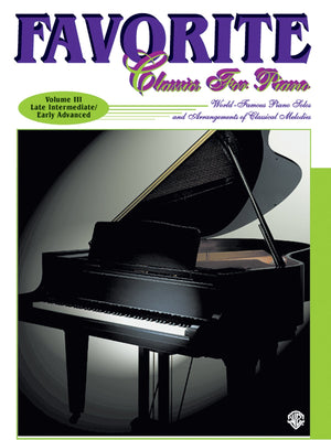 Favorite Classics for Piano, Vol 3: World Famous Piano Solos and Arrangements of Classical Melodies, Book & CD (Favorite Classic,Used