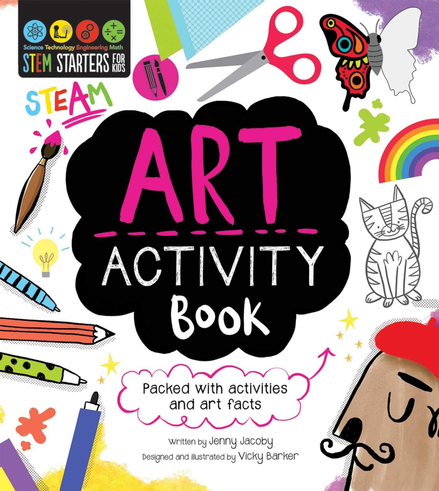 STEM Starters For Kids Art Activity Book: Packed with activities and Art facts,Used