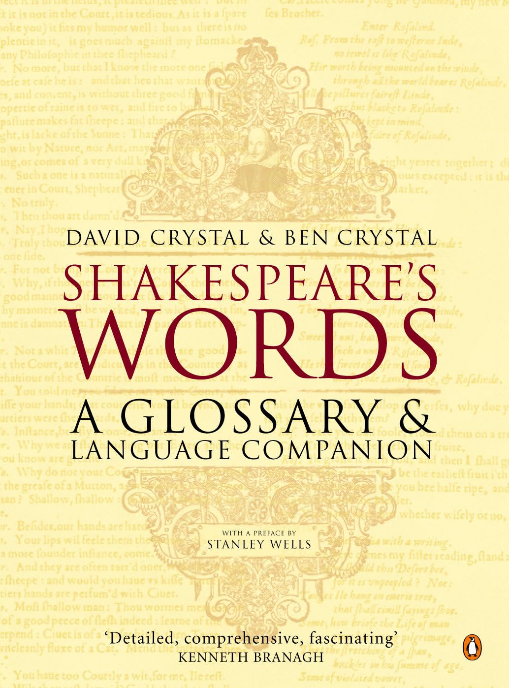 Shakespeare'S Words: A Glossary And Language Companion-new