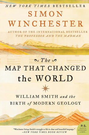The Map That Changed The World: William Smith And The Birth Of Modern Geology,New