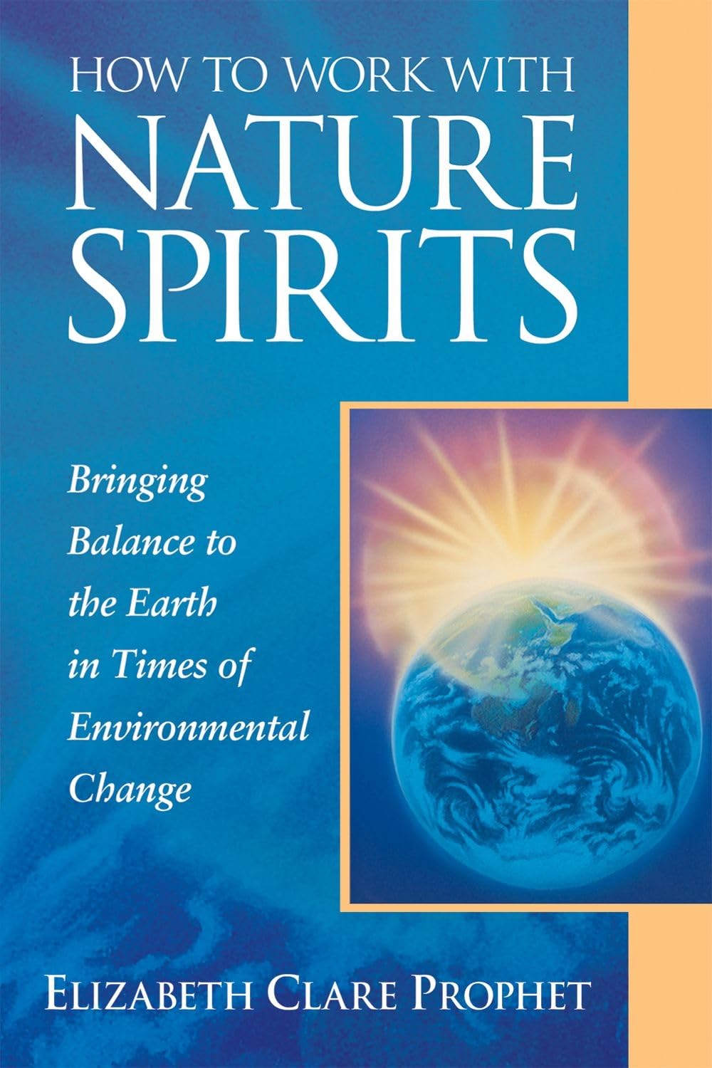 How to Work with Nature Spirits: Bringing Balance to the Earth in Times of Environmental Change (Pocket Guides to Practical Spir,Used