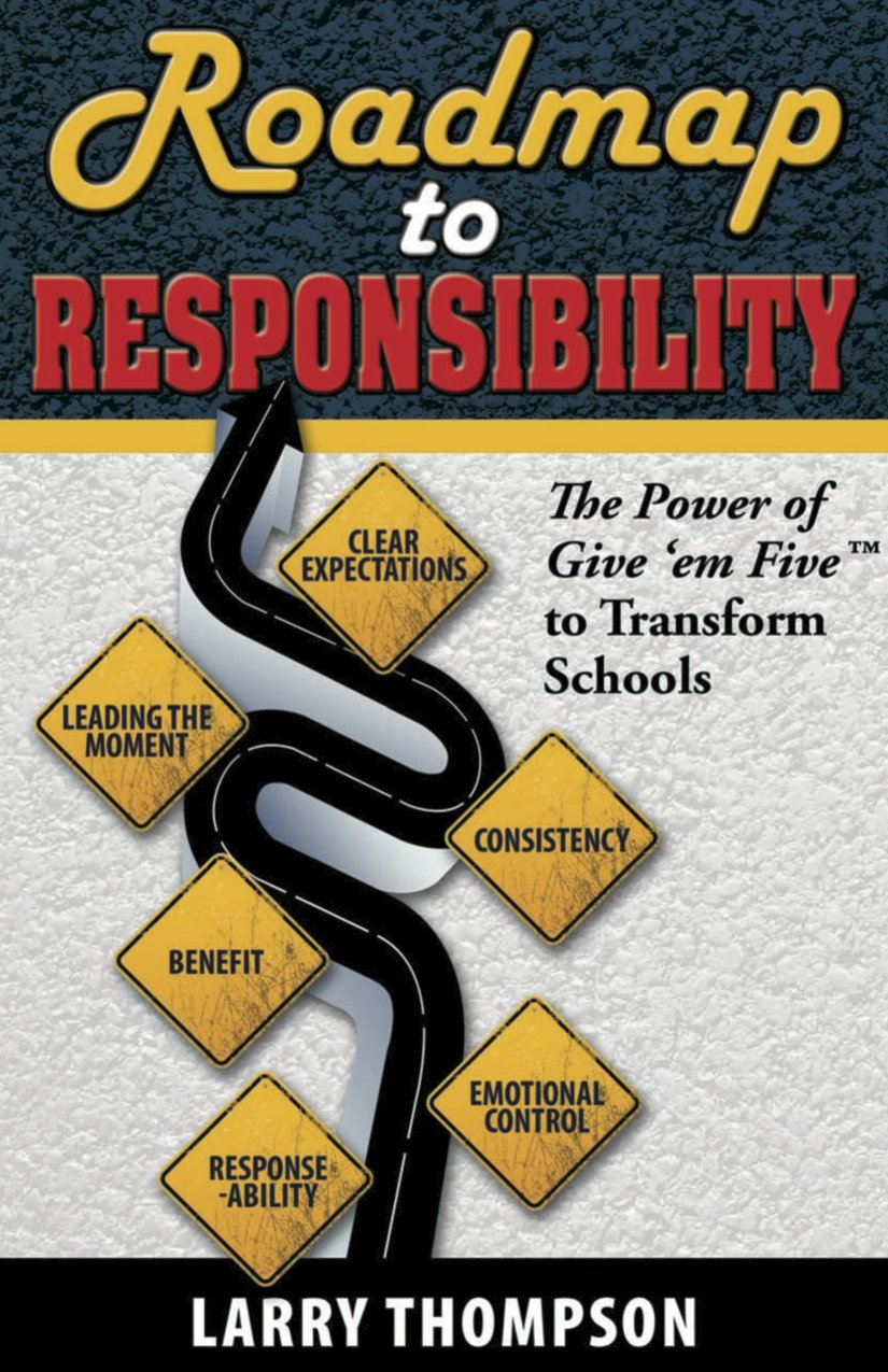 Roadmap To Responsibility The Power Of Give Em Five To Transform Schools,Used