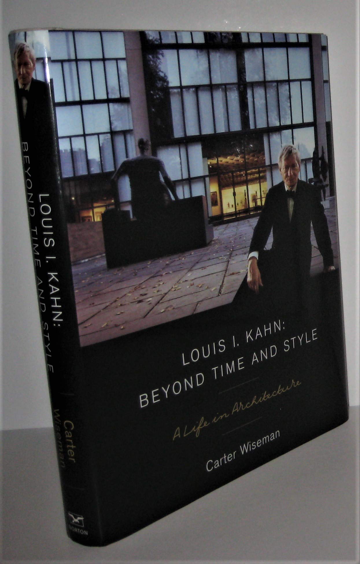 Louis I. Kahn: Beyond Time and Style: A Life in Architecture,Used