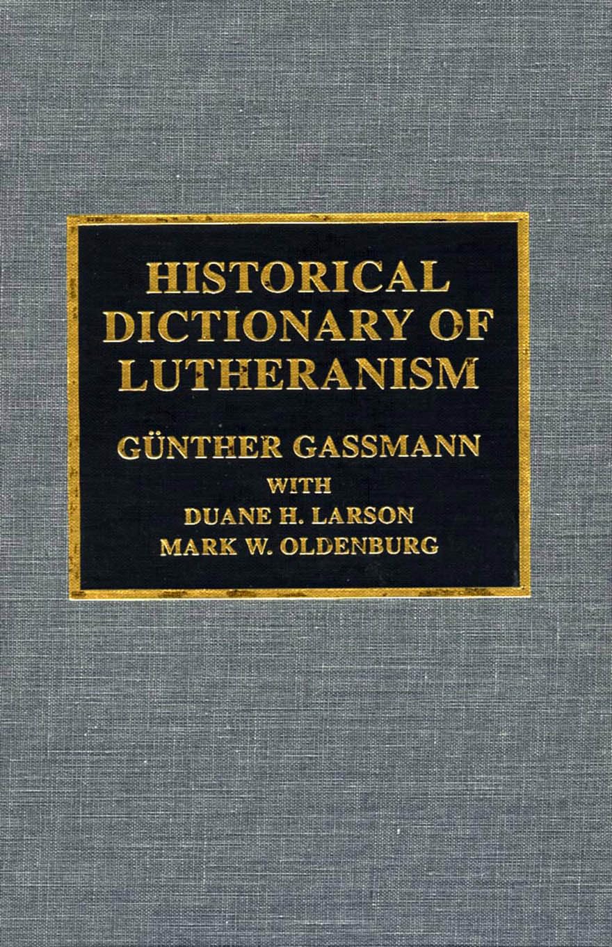 Historical Dictionary Of Lutheranism,Used