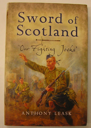 The Sword of Scotland: Our Fighting Jocks,Used