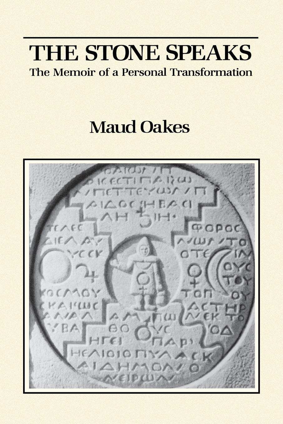 The Stone Speaks: The Memoir of a Personal Transformation,Used