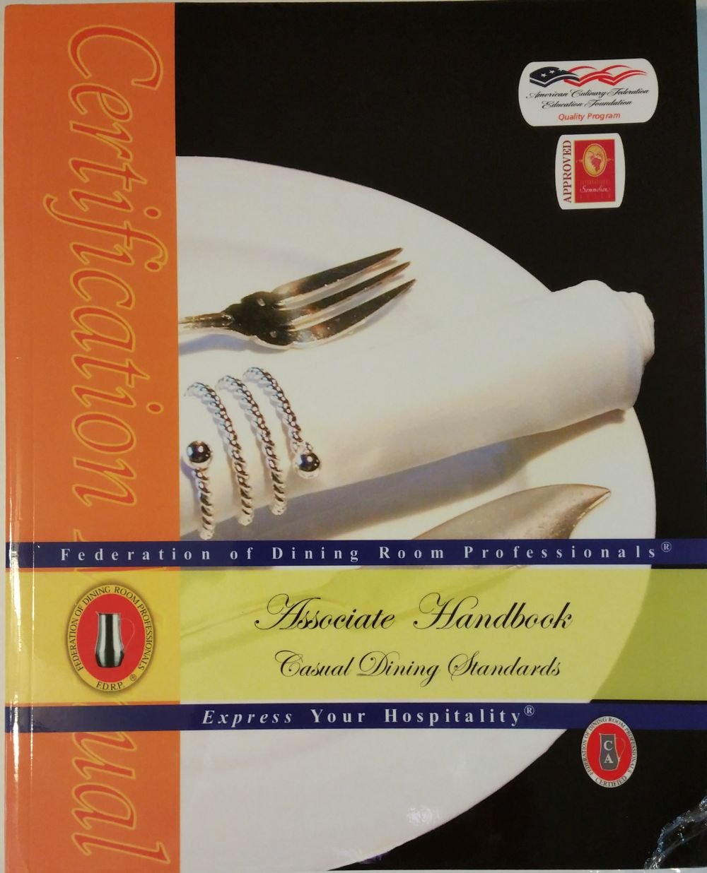 Associate Handbook: Casual Dining Standards,Used