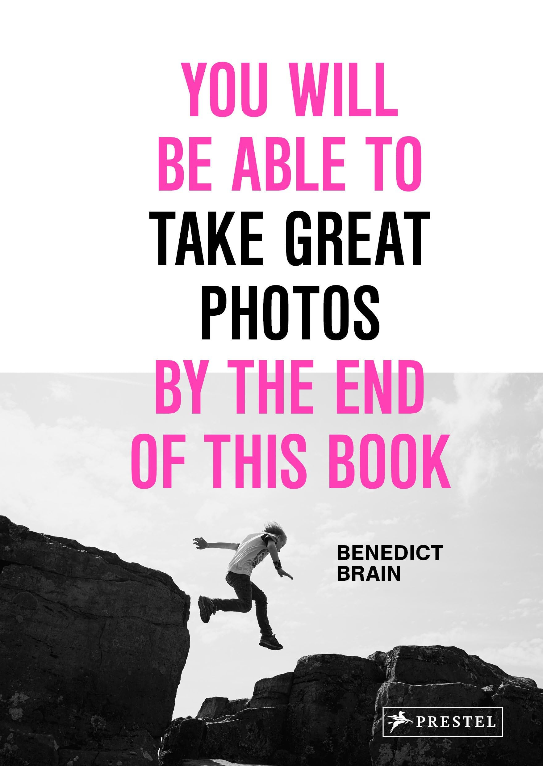You Will Be Able To Take Great Photos By The End Of This Book,Used