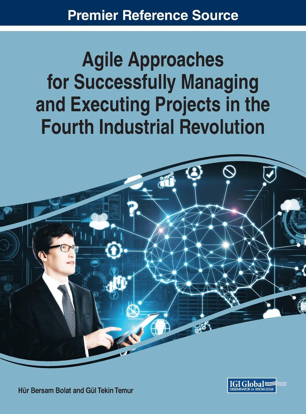 Agile Approaches for Successfully Managing and Executing Projects in the Fourth Industrial Revolution (Advances in Logistics, Op