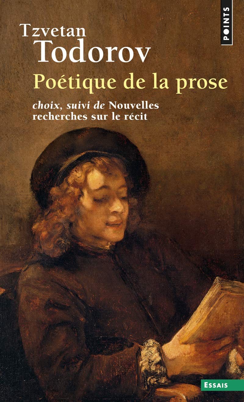 Potique De La Prose. Extraits. Suivi De : Nouvelles Recherches Sur Le Rcit,Used