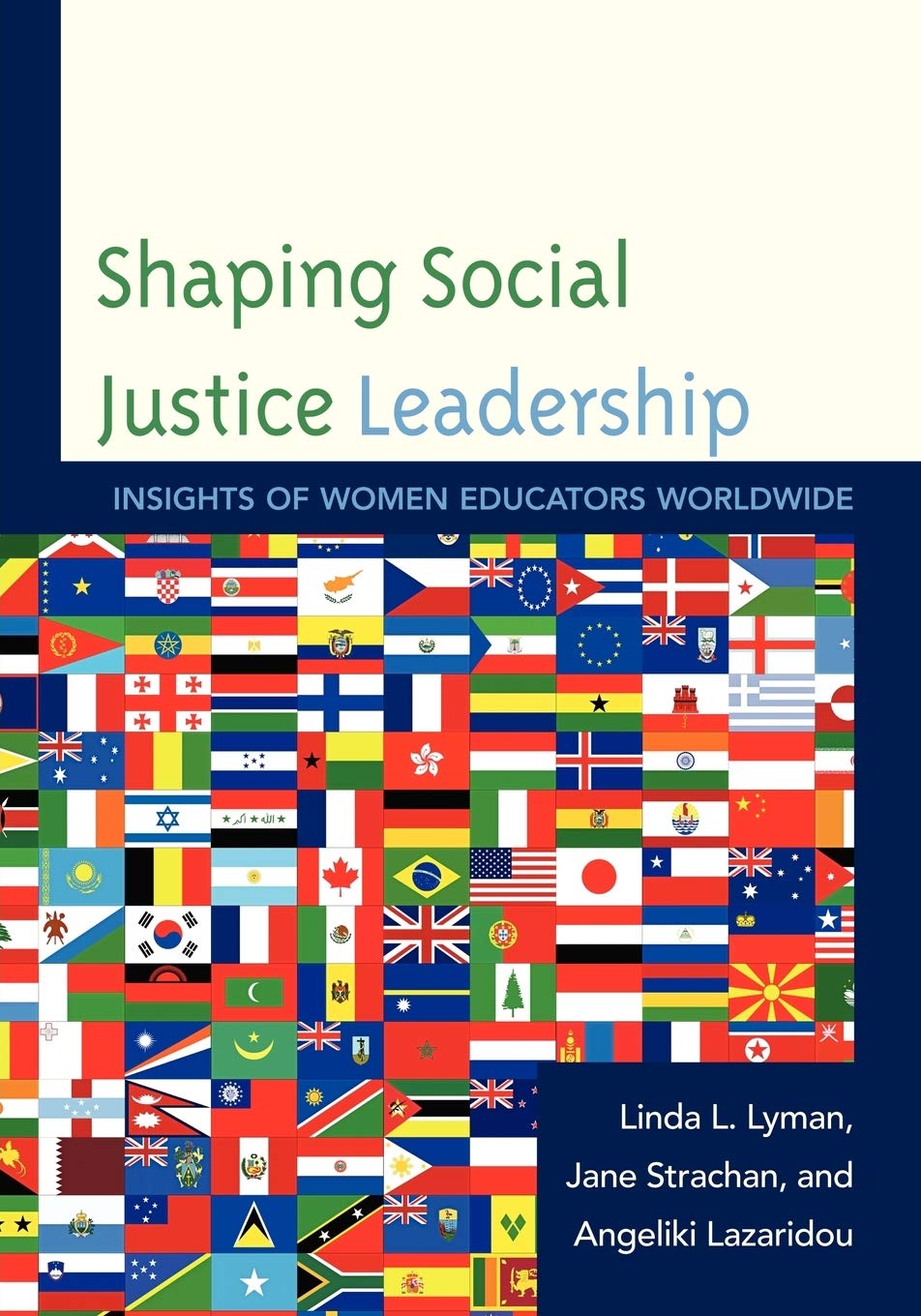 Shaping Social Justice Leadership: Insights Of Women Educators Worldwide,Used