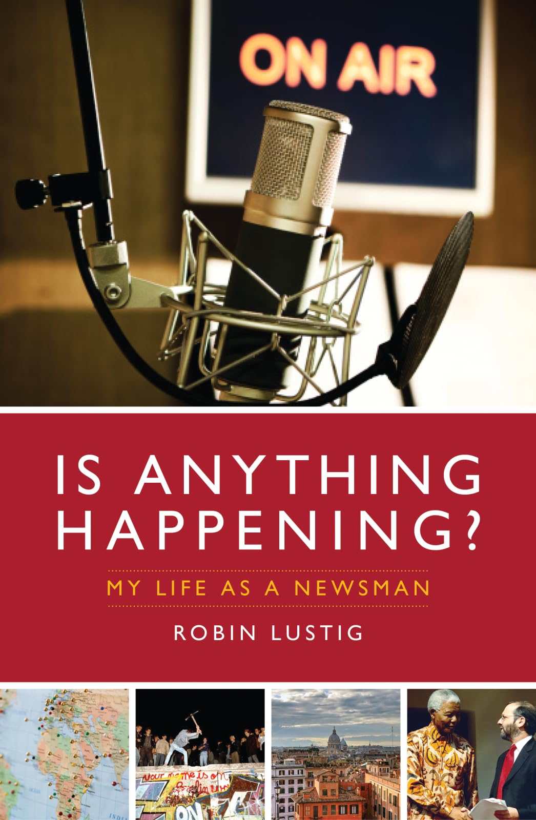 Is Anything Happening?: My Life as a Newsman,Used