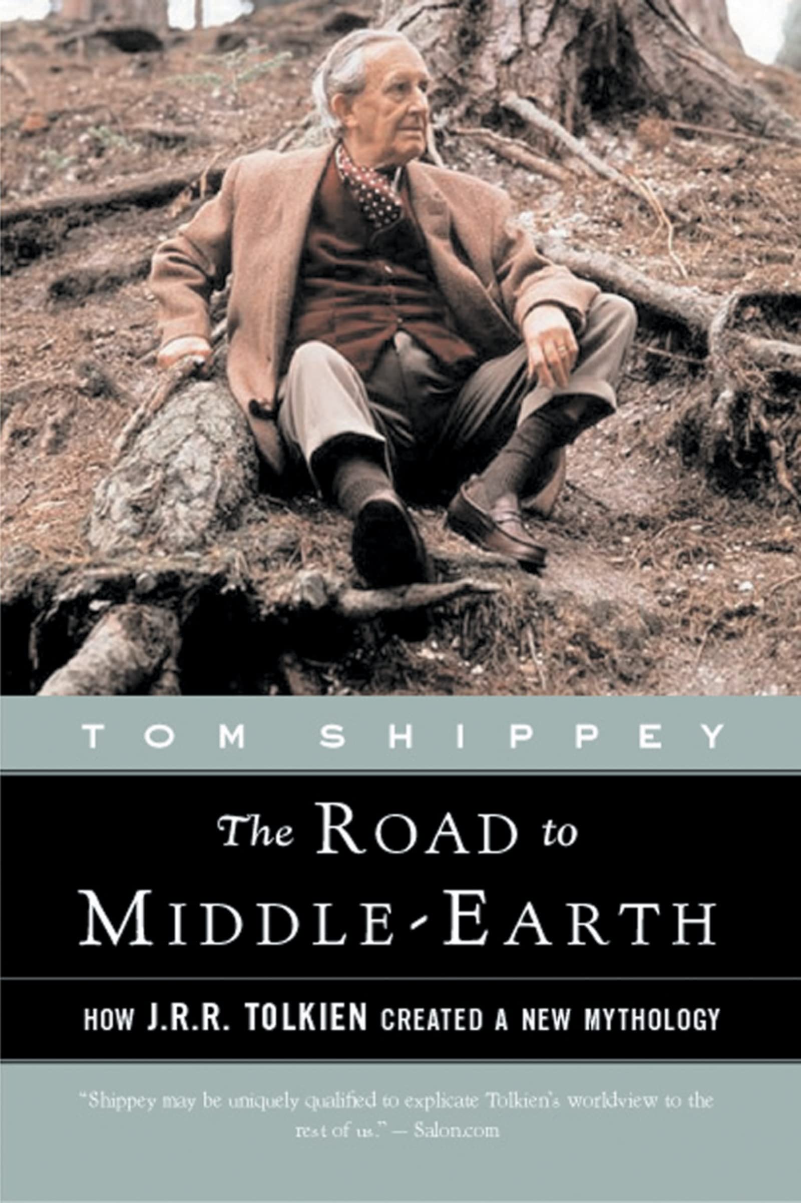 The Road to MiddleEarth: How J.R.R. Tolkien Created a New Mythology,Used