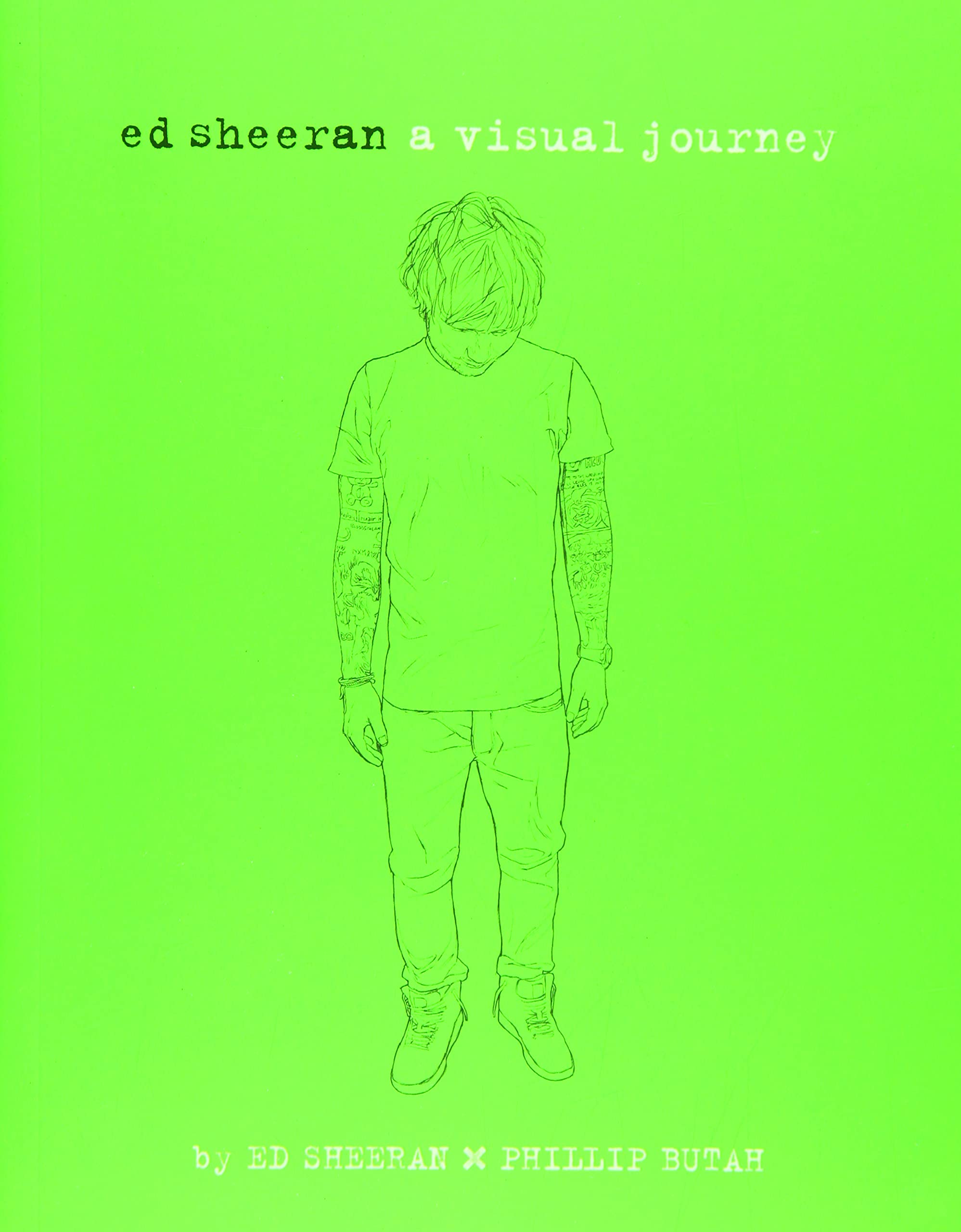 Ed Sheeran: A Visual Journey-used