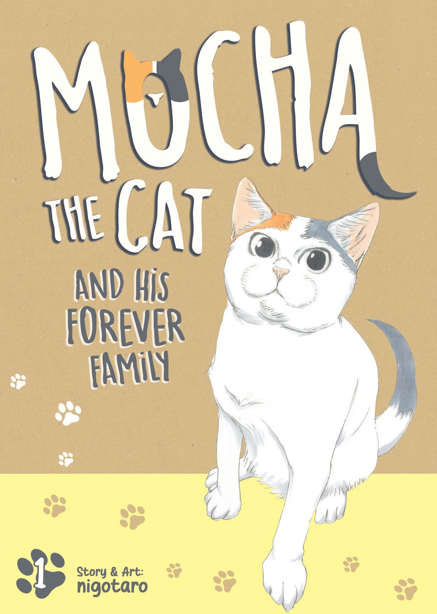 Mocha The Cat And His Forever Family Vol. 1 (Mocha The CatS Forever Family)