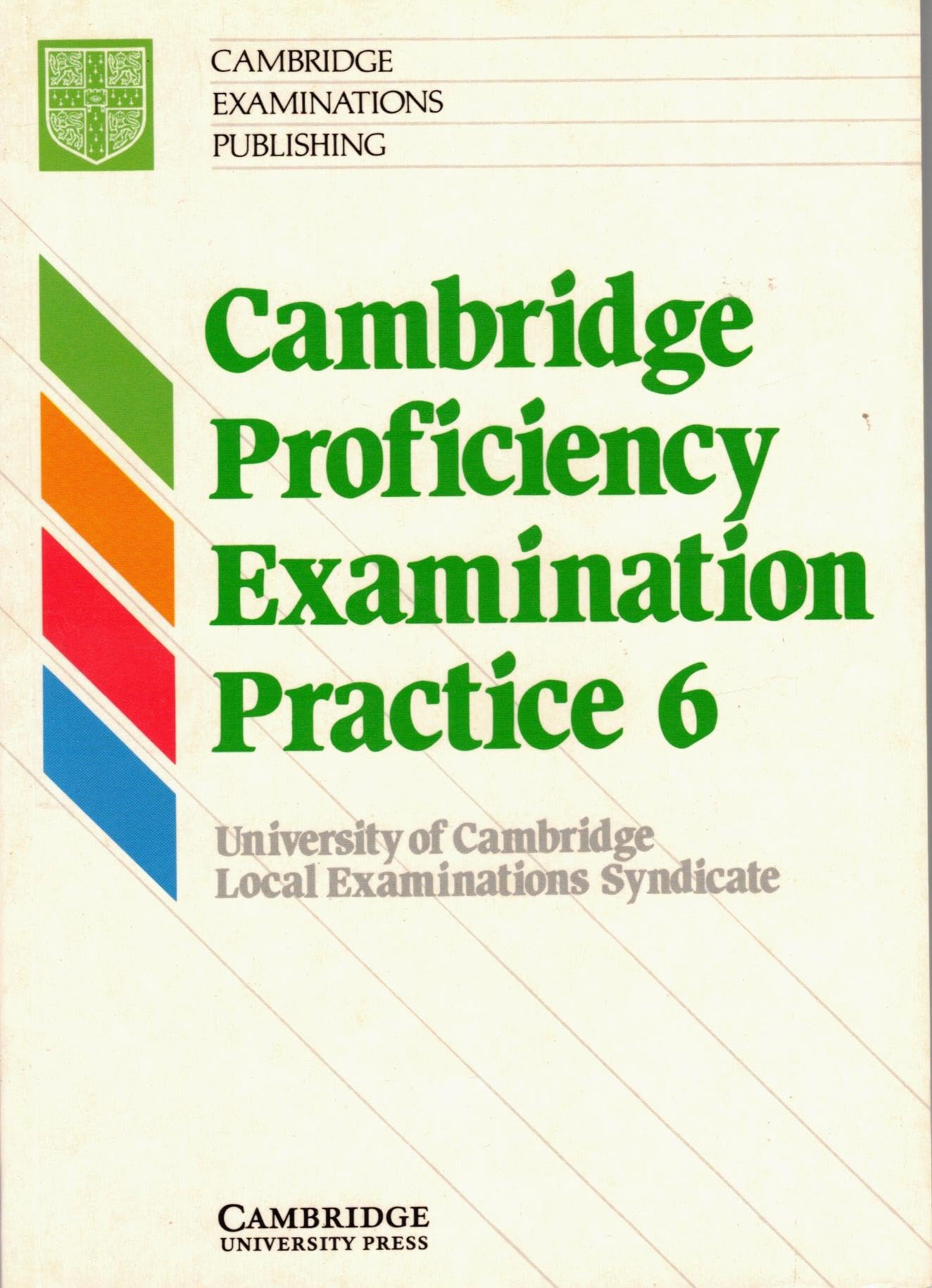 Cambridge Proficiency Examination Practice 6 Student's book,Used