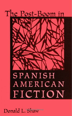 The PostBoom in Spanish American Fiction (SUNY Series in Latin American and Iberian Thought & Culture),Used