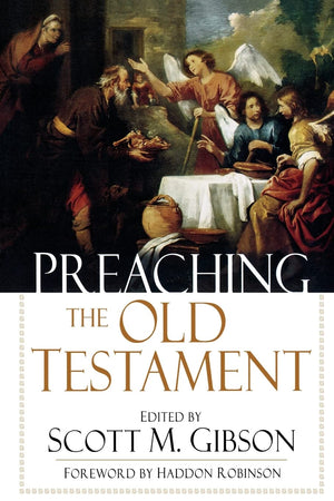 Preaching the Old Testament,New