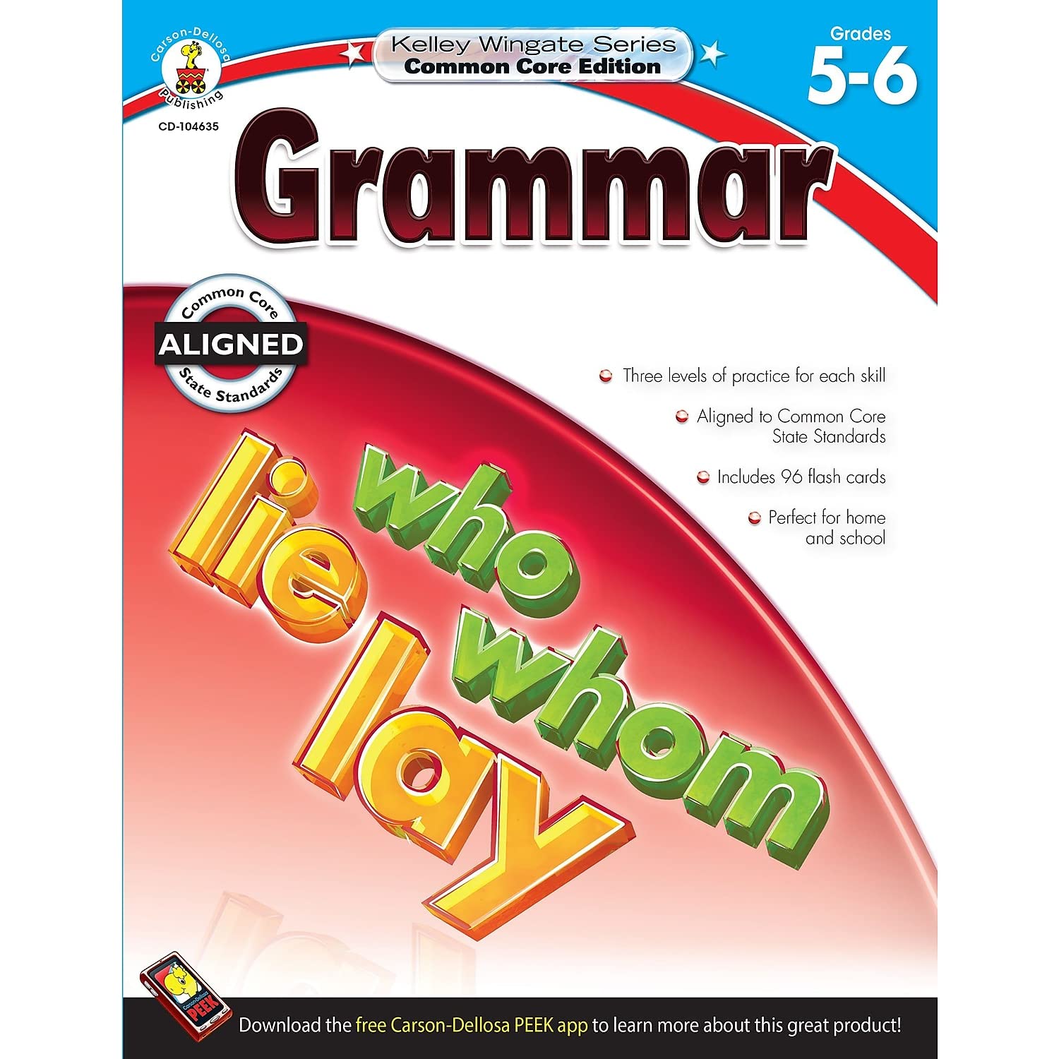 CarsonDellosa Kelley Wingate Series Common Core Edition Grammar Workbook, Grades 5  6 (Ages 10  12),Used