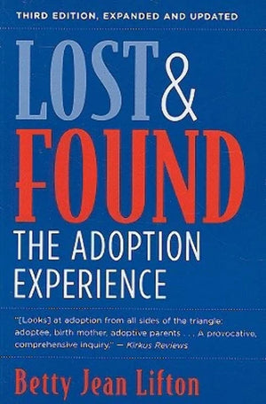 Lost and Found: The Adoption Experience,New
