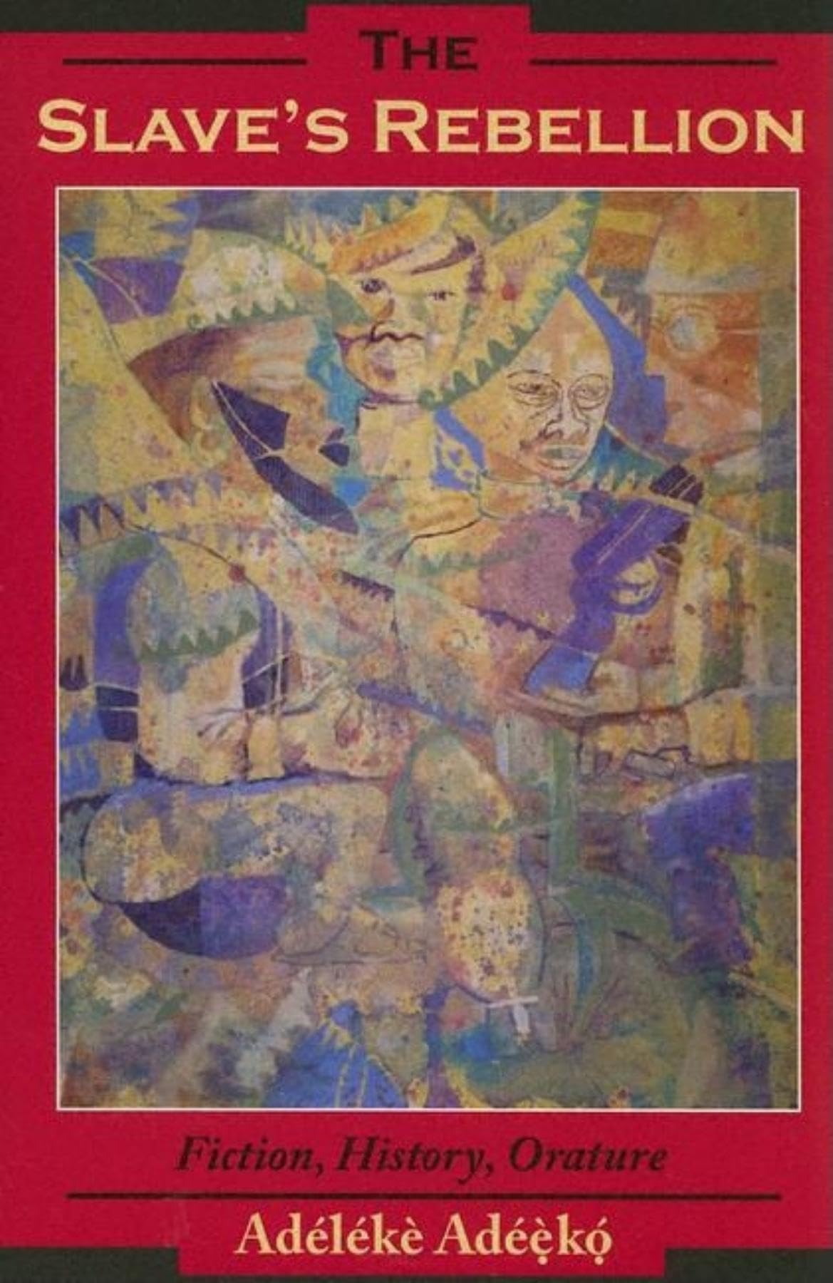 The Slave's Rebellion: Literature, History, Orature (Blacks in the Diaspora),Used