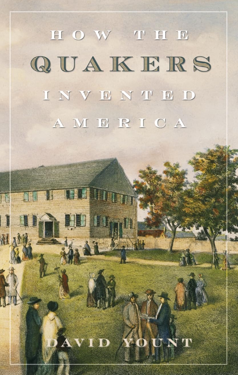 How the Quakers Invented America,Used