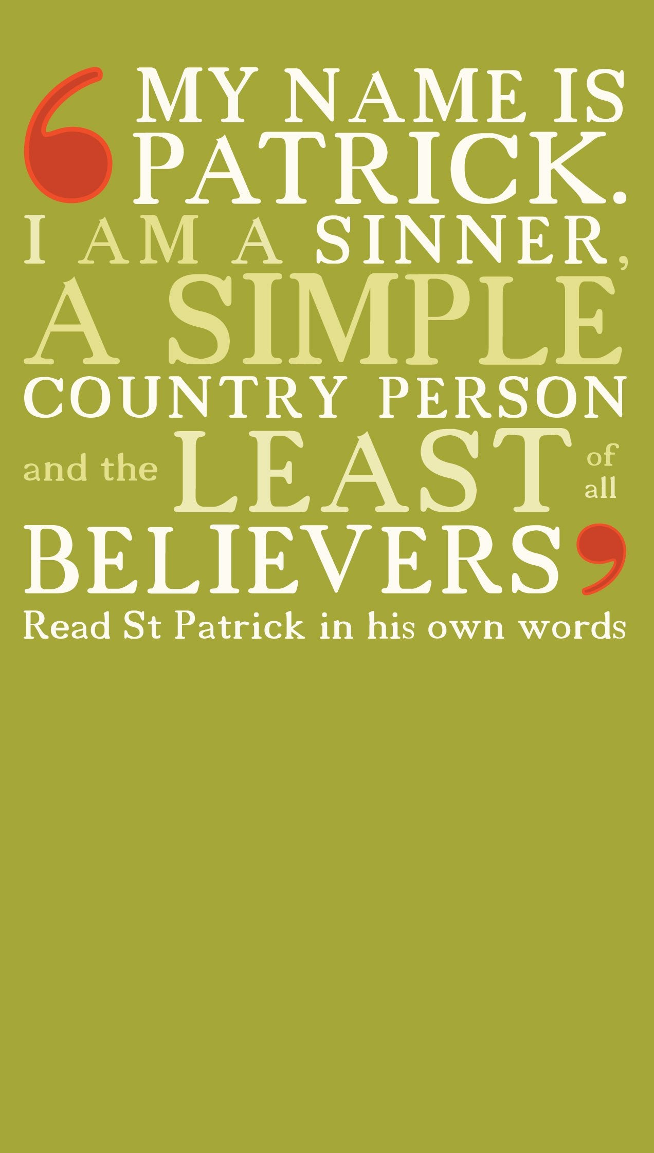 My name is Patrick: St Patrick's Confessio,Used
