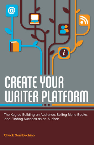 Create Your Writer Platform: The Key to Building an Audience, Selling More Books, and Finding Success as an A uthor,Used