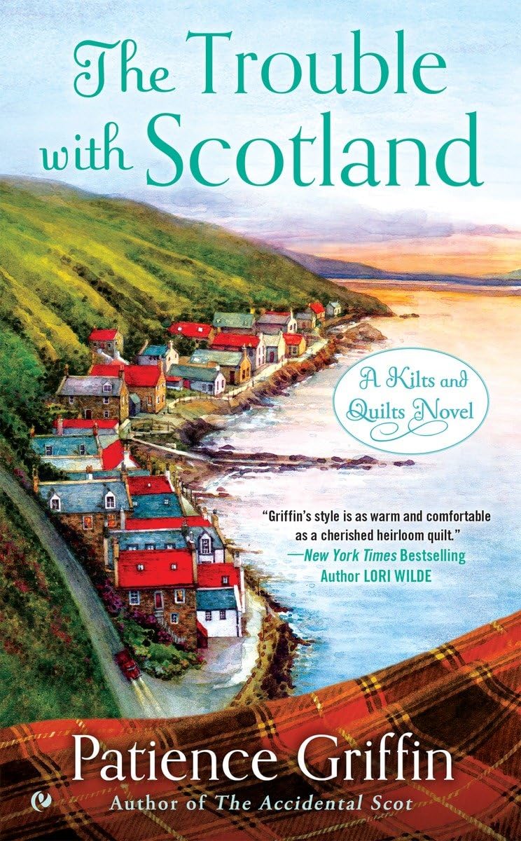 The Trouble With Scotland (Kilts and Quilts),Used
