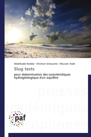 Slug tests: pour determination des caractristiques hydrogologique d'un aquifre (Omn.Pres.Franc.) (French Edition),Used