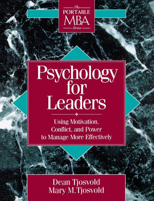 Psychology For Leaders: Using Motivation, Conflict, And Power To Manage More Effectively,Used