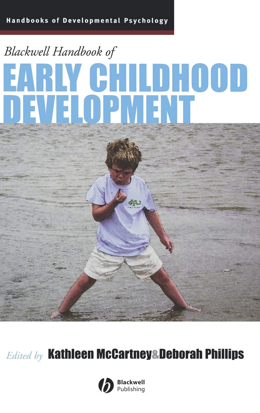 The Blackwell Handbook of Early Childhood Development,New