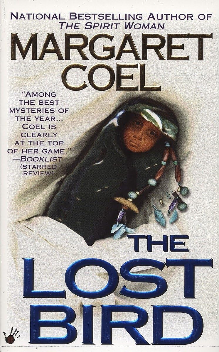 The Lost Bird (A Wind River Reservation Mystery),Used
