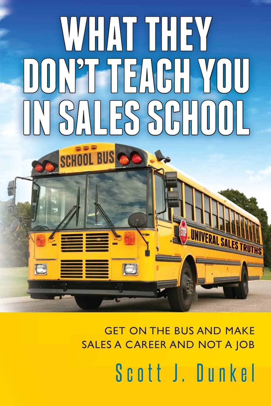 What They Don't Teach You In Sales School,Used