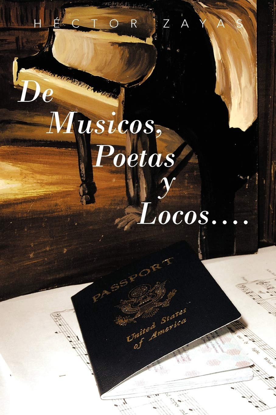 De Musicos, Poetas Y Locos. . . . (Spanish Edition),Used