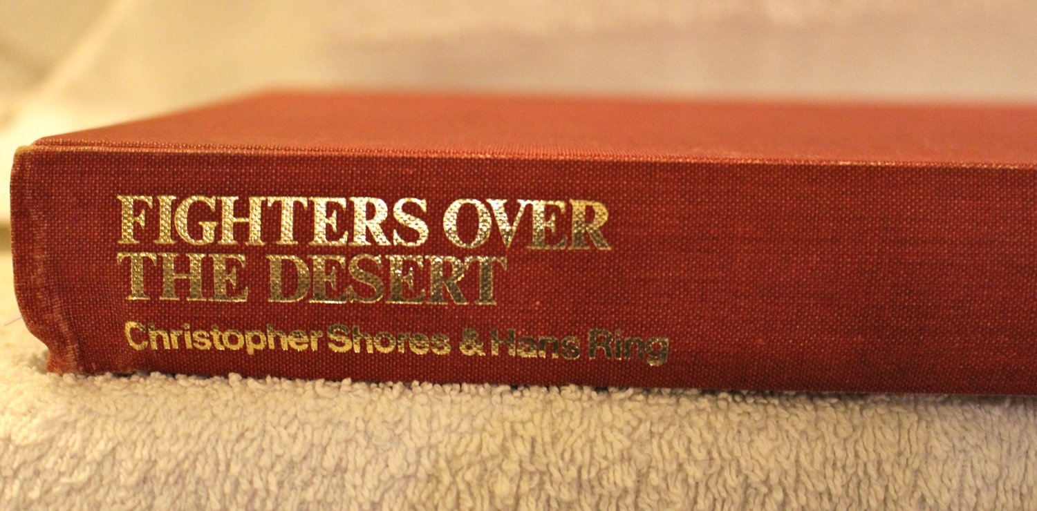 Fighters Over The Desert: The Air Battles In The Western Desert, June 1940 To December 1942,Used