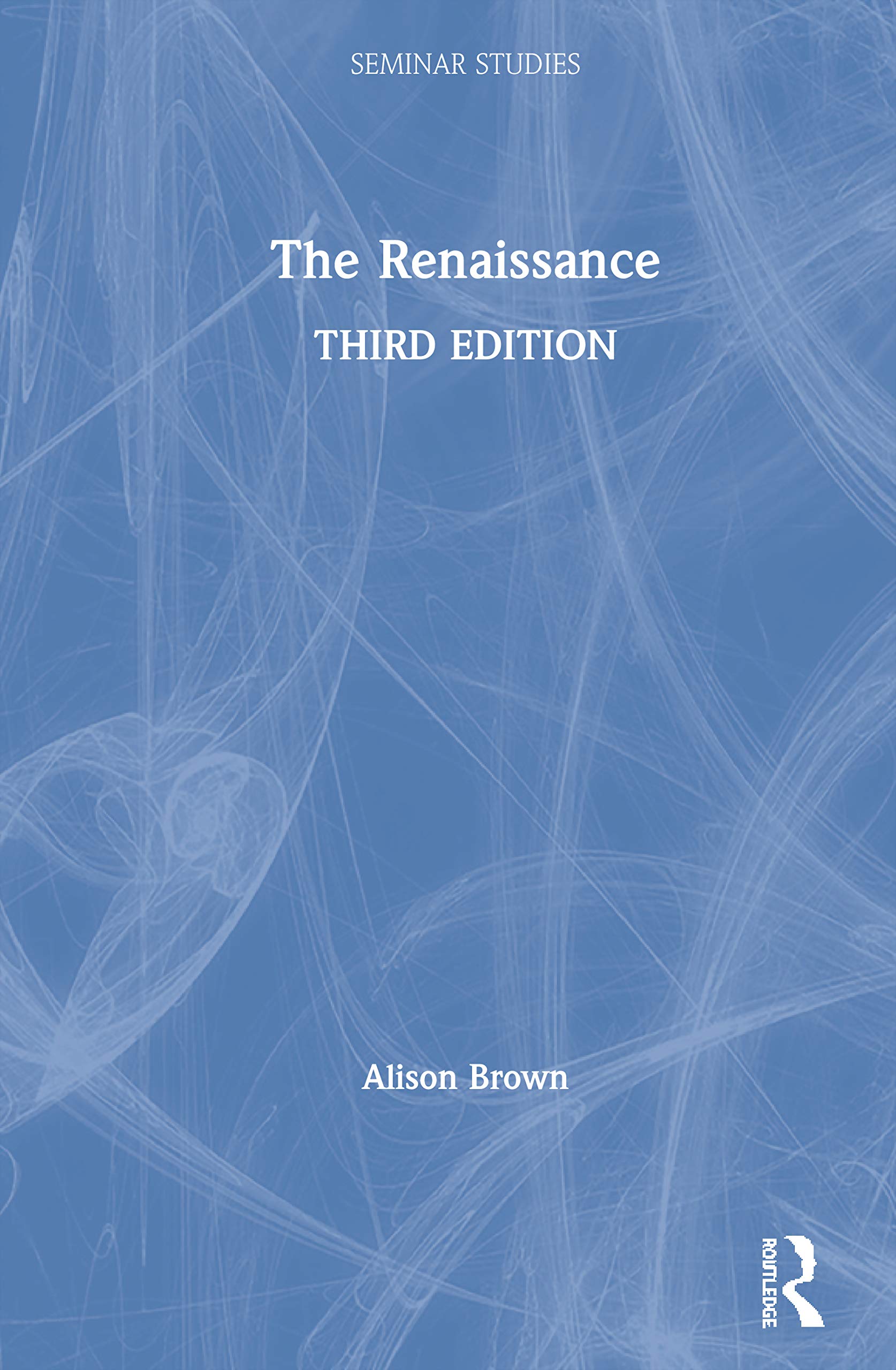 The Renaissance (Seminar Studies),Used
