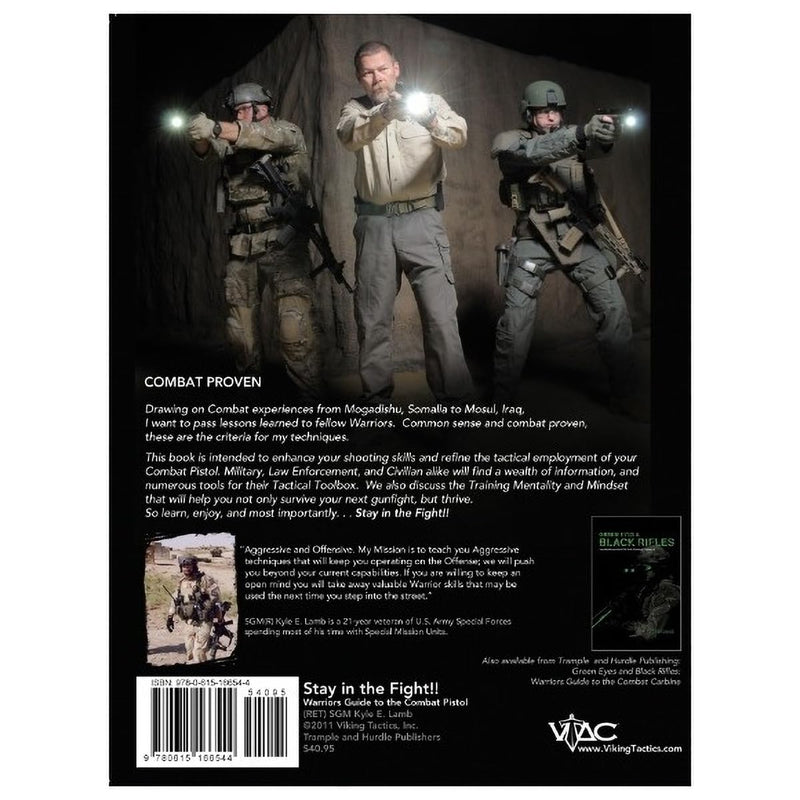 Stay in the Fight!! Warriors Guide to the Combat Pistol,New